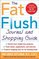 The Fat Flush Journal and Shopping Guide