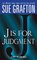 "J" is for Judgment (The Kinsey Millhone Alphabet Mysteries)