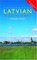 Colloquial Latvian: The Complete Course for Beginners (Colloquial Series (Book Only))