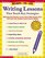 Ready-to-Go Writing Lessons That Teach Key Strategies (Grades 4-8)