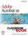 Adobe(R) Acrobat(R) 5.0 Classroom in a Book