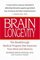 Brain Longevity: The Breakthrough Medical Program That Improves Your Mind and Memory