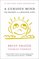 A Curious Mind: The Secret to a Bigger Life