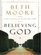 Believing God (Walker Large Print Books)