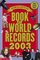 The Scholastic Book Of World Records 2003