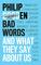 Bad Words: And What They Say About Us