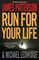 Run for Your Life (Michael Bennett, Bk 2)