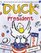 Duck for President (New York Times Best Illustrated Books (Awards))