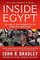 Inside Egypt: The Land of the Pharaohs on the Brink of a Revolution