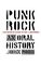 Punk Rock: An Oral History