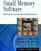 Small Memory Software: Patterns for Systems with Limited Memory (Software Patterns Series)