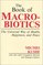 The Book of Macrobiotics: The Universal Way of Health, Happiness, and Peace