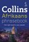 Collins Afrikaans Phrasebook: The Right Word in Your Pocket (Collins Gem)