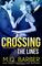 Crossing the Lines (Neighborly Affection, Bk 2)