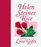 A COLLECTION OF LOVE GIFTS - HELEN STEINER RICE