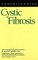 Understanding Cystic Fibrosis (Understanding Health and Sickness Series)