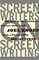 Screenwriters On Screen-Writing
