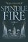 Spindle Fire (Spindle Fire, Bk 1)