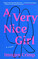 A Very Nice Girl