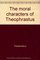 The moral characters of Theophrastus