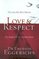 Love & Respect: The Love She Most Desires, The Respect He Desperately Needs