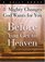 Before You Get To Heaven: 8 Mighty Changes God Wants For You