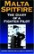 Malta Spitfire: The Diary of a Fighter Pilot (Greenhill Military Paperbacks)
