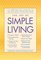 The Joy of Simple Living: Over 1500 Simple Ways to Make Your Life Easy and Content - At Home and at Work