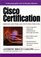 CISCO Certification: Bridges, Routers  Switches for Ccies