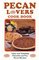 Pecan Lovers Cook Book