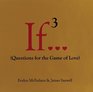 If..., Volume 3 : (Questions for the Game of Love)