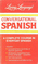 Conversational Spanish: A Complete Course in Everyday Spanish (Living Language Series)