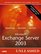 Microsoft Exchange Server 2003 Unleashed (2nd Edition) (Unleashed)
