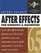 After Effects 6.5 for Windows and Macintosh : Visual QuickPro Guide (Visual Quickpro Guide)