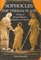 Sophocles: The Theban Plays: Antigone/King Oidipous/Oidipous at Colonus (Focus Classical Library)
