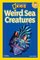 Weird Sea Creatures (National Geographic Readers, Level 2)