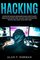 Computer Hacking Beginners Guide: How to Hack Wireless Network, Basic Security and Penetration Testing, Kali Linux, Your First Hack