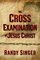 The Cross Examination of Jesus Christ