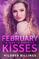 February Kisses (Year In Paradise, Bk 2)