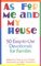 As for Me and My House: 50 Easy-to-Use Devotionals for Families