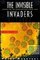 The Invisible Invaders: Viruses and the Scientists Who Pursue Them