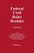 2019 Federal Civil Rules Booklet (For Use With All Civil Procedure and Evidence Casebooks)