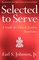 Selected to Serve: A Guide for Church Leaders