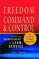 Freedom from Command & Control: Rethinking Management for Lean Service
