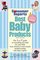 Best Baby Products, 9th Ed. (Best Baby Products)