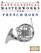 Easy Classical Masterworks for French Horn: Music of Bach, Beethoven, Brahms, Handel, Haydn, Mozart, Schubert, Tchaikovsky, Vivaldi and Wagner