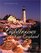 Lighthouses of New England: Your Guide to the Lighthouses of Maine, New Hampshire, Vermont, Massachusetts, Rhode Island, and Connecticut (East Coast)