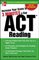 Increase Your Score In 3 Minutes A Day: ACT Reading (Increase Your Score)