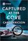 Captured at the Cove (A Discovery Bay Novel, 3)