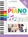 My First Piano Book: Learn to Play: Kids